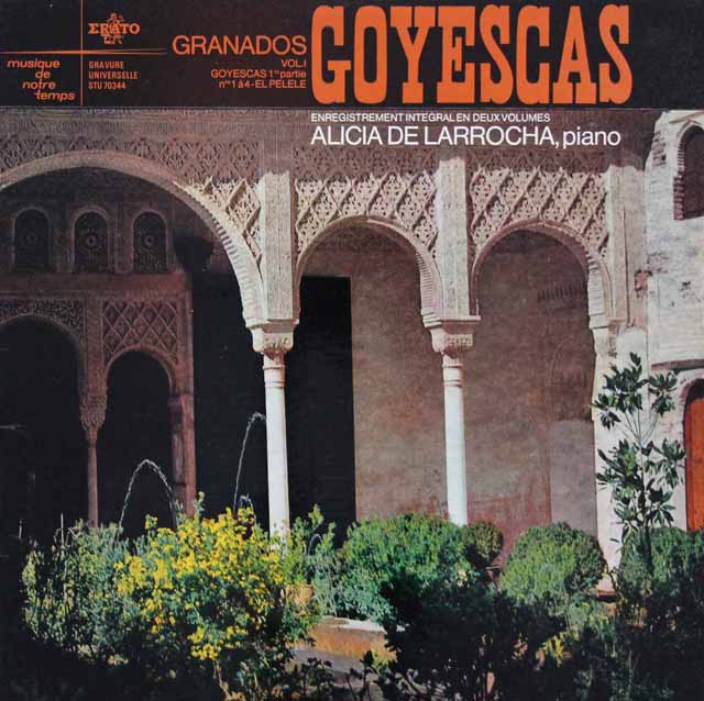 ラローチャのグラナドス/「ゴイェスカス」、「ロマンティックな情景」　仏ERATO　3709　LPレコード