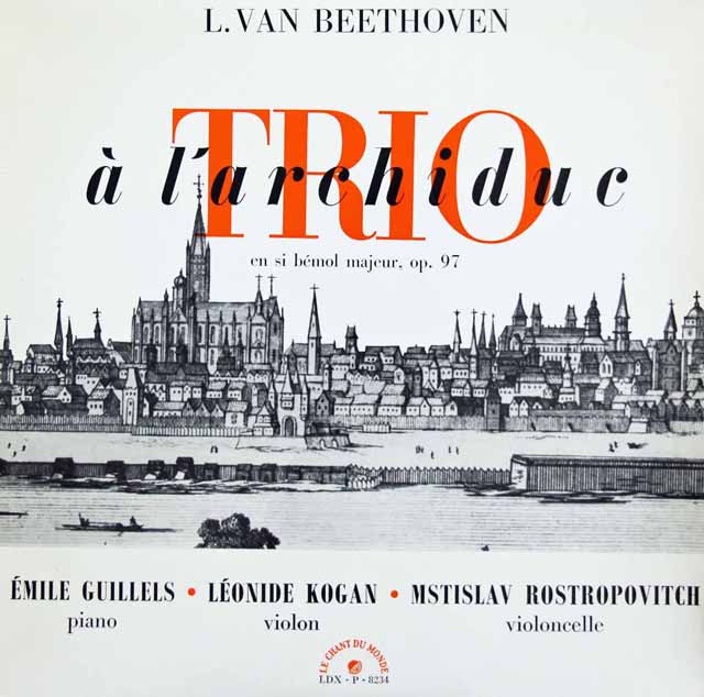 コーガン、ロストロポーヴィチ&ギレリスのベートーヴェン/ピアノ三重奏曲第7番「大公」　仏LE CHANT DU MONDE　3142　LP レコード