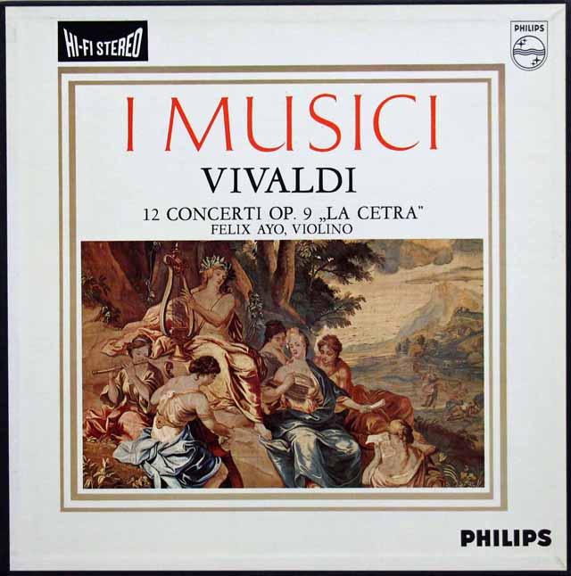 アーヨ&イ・ムジチのヴィヴァルディ/12曲のヴァイオリン協奏曲集「チェートラ」　仏PHILIPS　3142　LP レコード