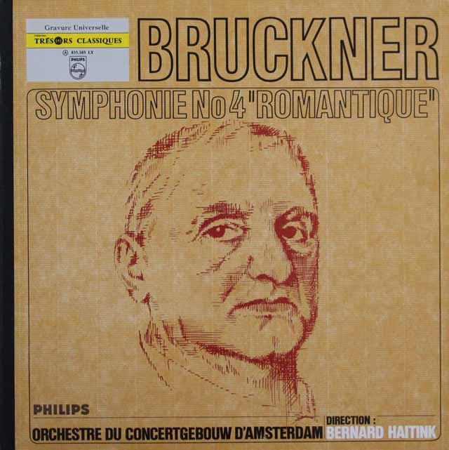 ハイティンクのブルックナー/交響曲第4番「ロマンティック」　仏PHILIPS　3146　LP レコード
