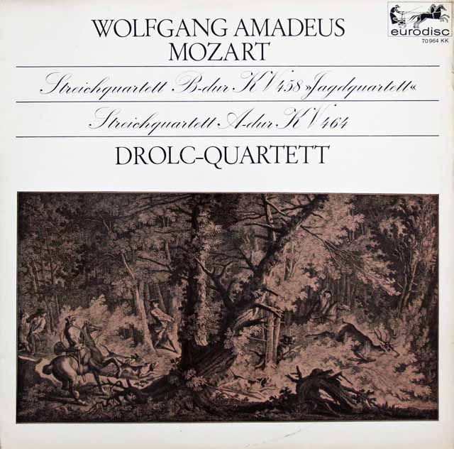 ドロルツ四重奏団のモーツァルト/弦楽四重奏曲 第17番「狩り」、第18番　独eurodisc　3201　LP レコード