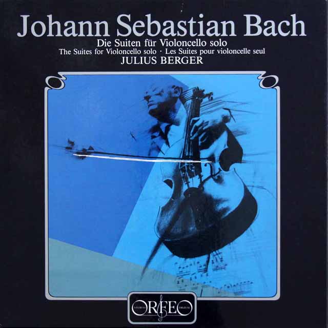 ユリウス・ベルガーのバッハ/無伴奏チェロ組曲全集　独ORFEO　3712　LP レコード