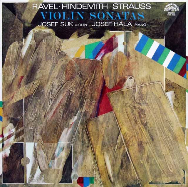 スーク&ハーラのラヴェル、ヒンデミット、R.シュトラウス/ヴァイオリンソナタ集　チェコスロヴァキアSUPRAPHON　3217　LP レコード