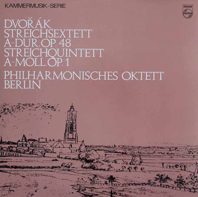 ベルリン・フィル八重奏団のドヴォルザーク/弦楽六重奏曲&五重奏曲　蘭PHILIPS　3594　LP レコード