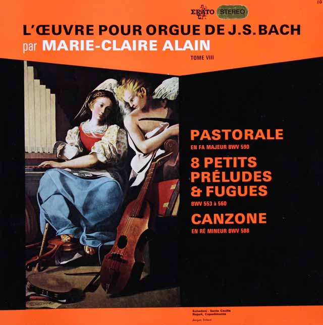 マリー=クレール・アランのバッハ/パストラーレ、8つの小前奏曲とフーガ　仏ERATO　3592　LP レコード