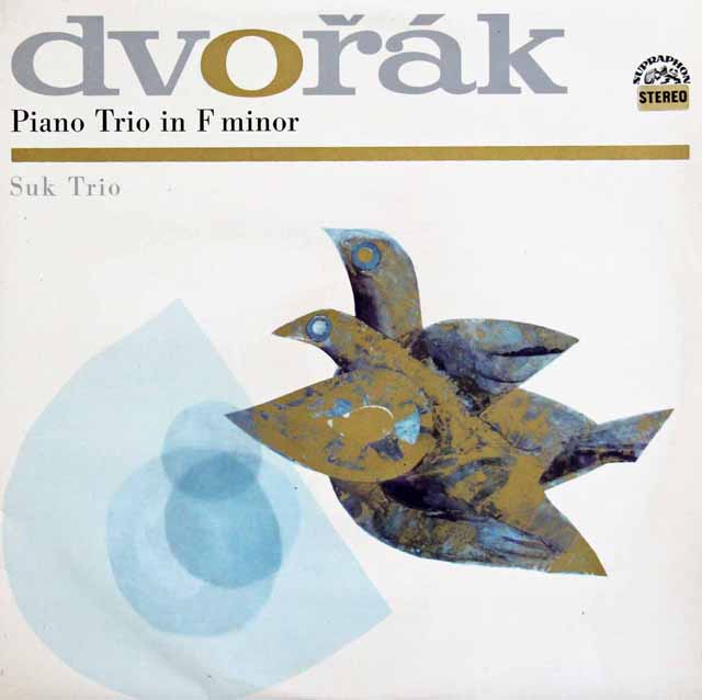 スーク・トリオのドヴォルザーク/ピアノ三重奏第3番ヘ短調　チェコスロヴァキアSUPRAPHON　3802　LP レコード