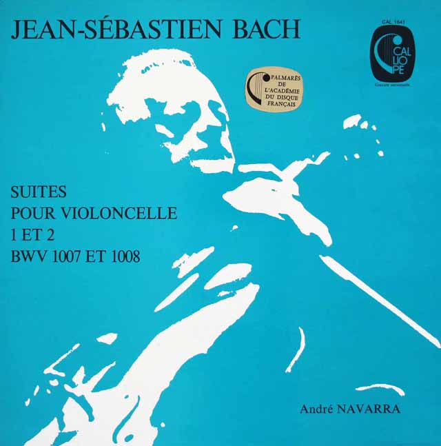 ナヴァラのバッハ/無伴奏チェロ組曲（全6曲）　仏CALLIOPE　3308　LP レコード
