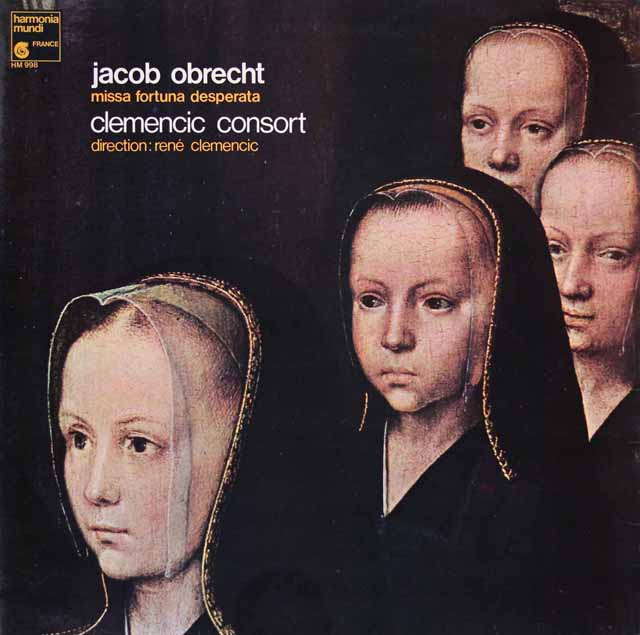 クレメンチッチ・コンソートのオブレヒト/ミサ曲「手に負えない運命の女神」　仏HM　3693　LP レコード