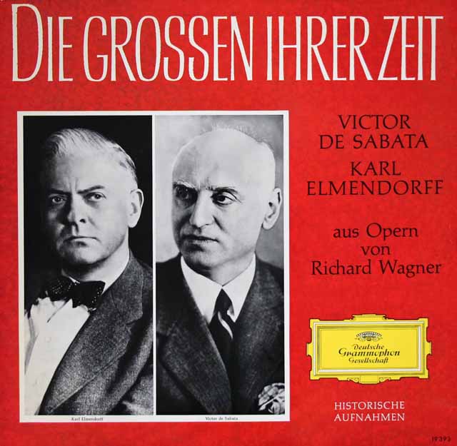 サバタ、エルメンドルフのワーグナー/歴史的録音集　独DGG　3693　LP レコード