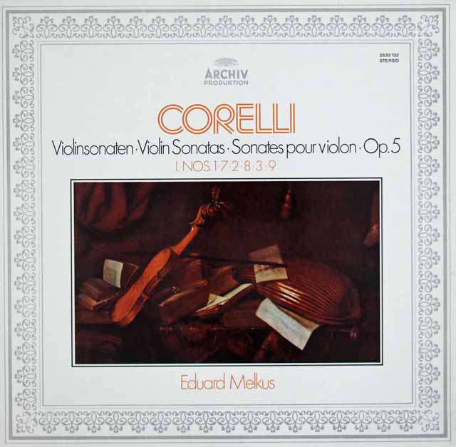 メルクスのコレッリ/ヴァイオリン・ソナタ 作品5（全曲）　独ARCHIV　3314　LP レコード