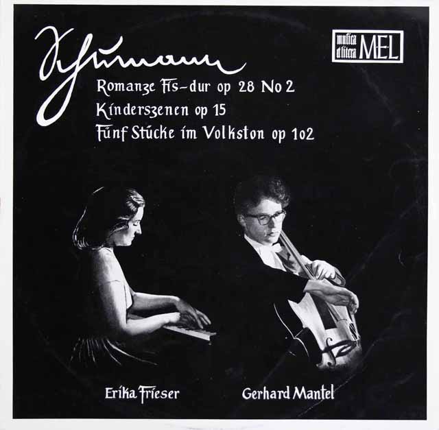 フリーザー、マンテルのシューマン/「子供の情景」、「民謡風の5つの小品」ほか  独MEL  3693　LP レコード