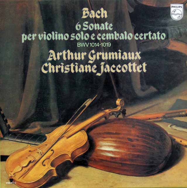 グリュミオー&ジャコッテのバッハ/ヴァイオリンとチェンバロのためのソナタ集　蘭PHILIPS　3320　LP レコード
