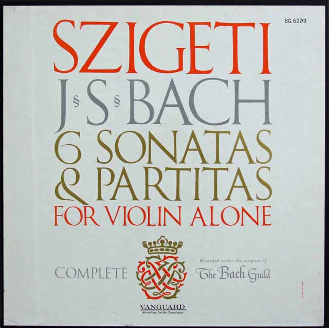 シゲティのバッハ/無伴奏ヴァイオリンのためのソナタとパルティータ（全曲）　米VANGUARD　3321　LP レコード
