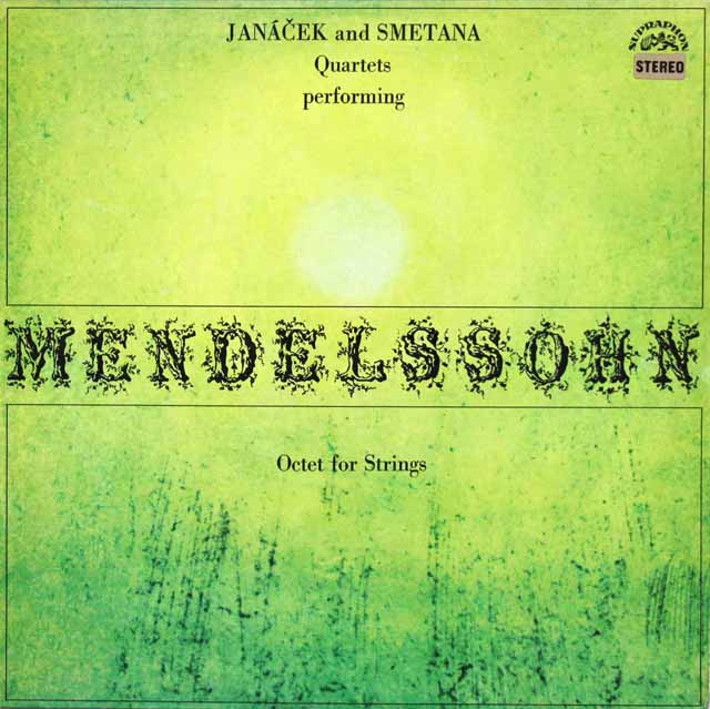 ヤナーチェク四重奏団＆スメタナ四重奏団のメンデルスゾーン/八重奏曲　チェコスロヴァキアSUPRAPHON　3327　LP レコード