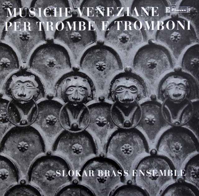 スローカー金管アンサンブルのトランペットとトロンボーンのためのヴェネツィア音楽　スイスClaves　3689　LP レコード