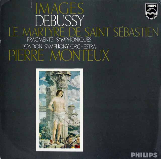 モントゥーのドビュッシー/「映像」、「聖セバスチャンの殉教」　蘭PHILIPS　3334　LP レコード