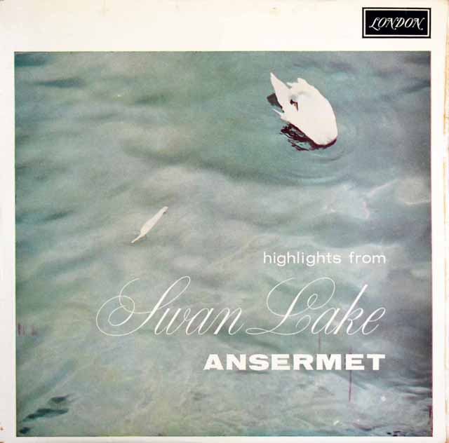 アンセルメのチャイコフスキー/「白鳥の湖」ハイライト　英LONDON　3336　LP レコード