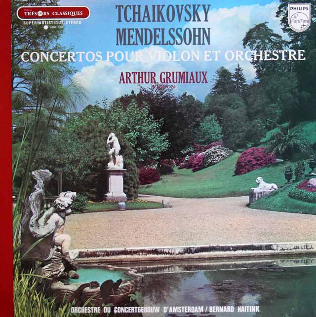 グリュミオー、ハイティンクのチャイコフスキー、メンデルスゾーン/ヴァイオリン協奏曲集　仏PHILIPS　3402　LP レコード
