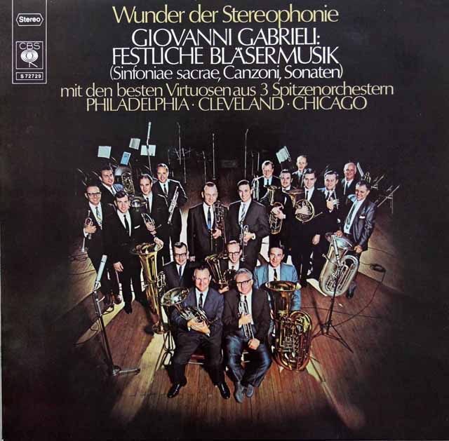 フィラデルフィア管、クリーヴランド管、シカゴ響の名手達によるガブリエーリ/管楽作品集（ガブリエーリの栄光）　独CBS　3402　LP レコード