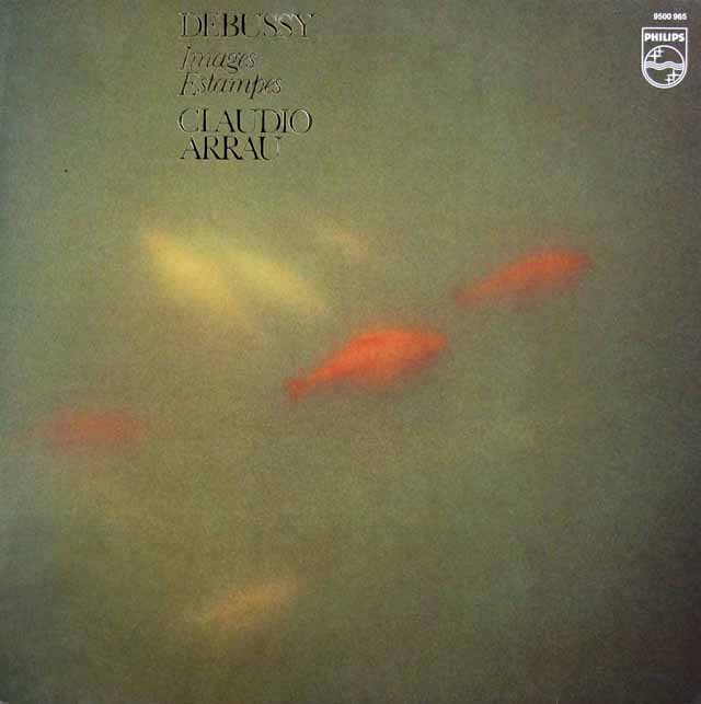 アラウのドビュッシー/「映像」、「版画」　蘭PHILIPS　3406　LP レコード