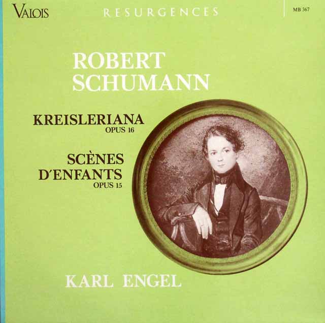 エンゲルのシューマン/クライスレリアーナ、子供の情景　仏Valois　3406　LP レコード