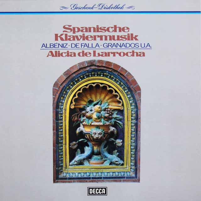 ラローチャのスペイン・ピアノ作品集 　独DECCA　3793　LP レコード