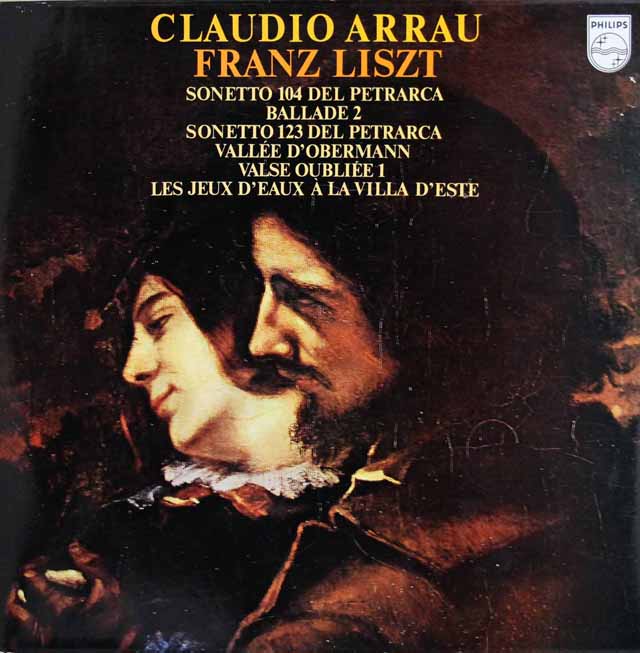 アラウのリスト/「ペトラルカのソネット」ほか　蘭PHILIPS　3410　LP レコード