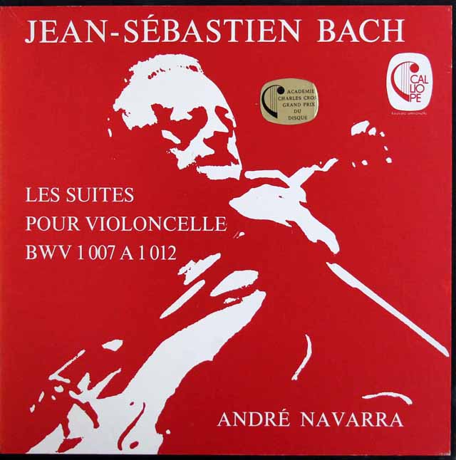 ナヴァラのバッハ/無伴奏チェロ組曲（全6曲）　仏CALLIOPE　3410　LP レコード
