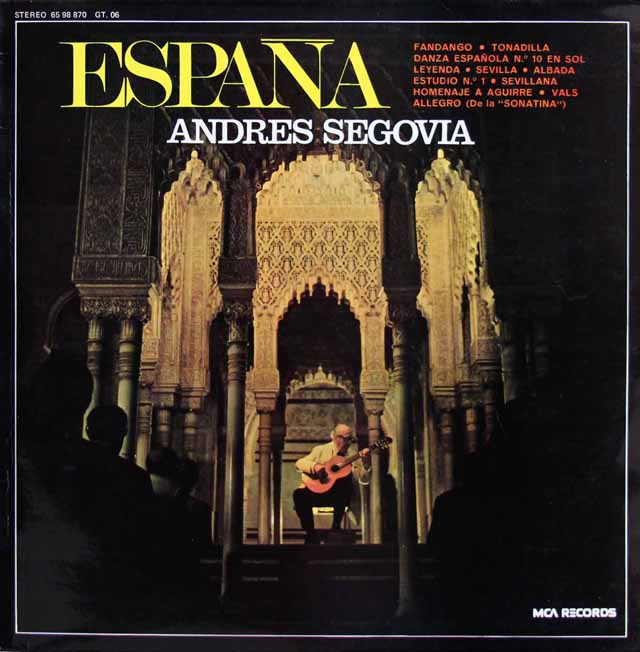 セゴビアの「エスパーニャ」　（ロドリーゴ、グラナドス、アルベニス、ヴィラ=ロボスほか）　スペインMCA RECORDS　3417　LP レコード