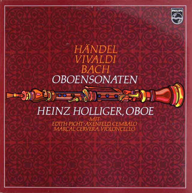 ホリガーのヘンデル、ヴィヴァルディ、バッハ/オーボエ・ソナタ集　蘭PHILIPS　3420　LP レコード