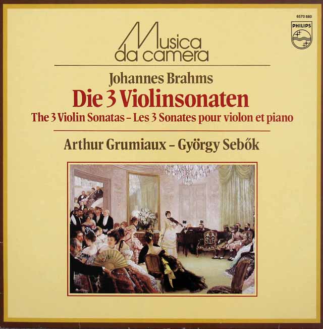 グリュミオー、シェベークのブラームス/ヴァイオリン・ソナタ全集　蘭PHILIPS　3421　LP レコード