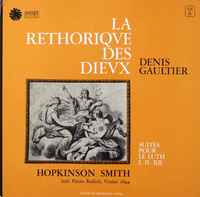 ホプキンソン・スミスのゴーティエ/「神々のレトリック」　英ASTREE　3422　LP レコード