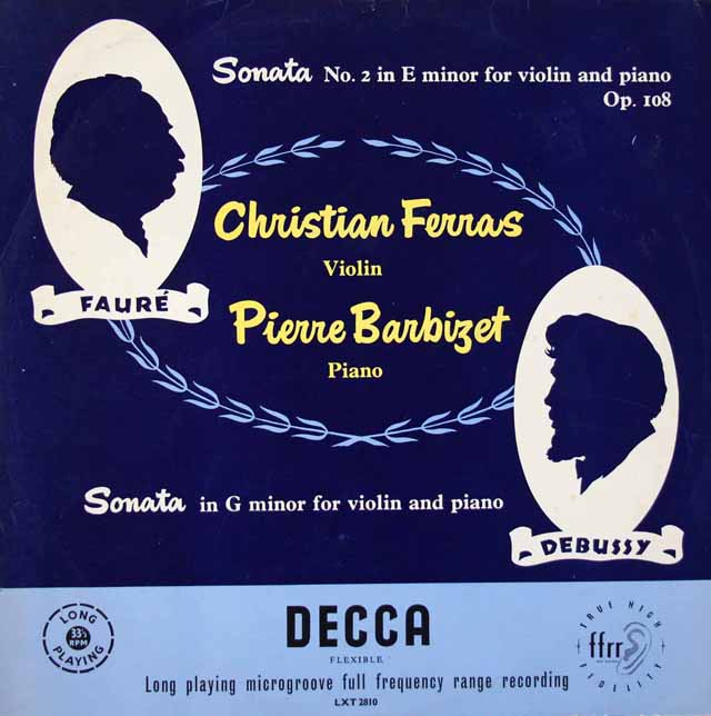 【オリジナル盤】フェラス、バルビゼのフォーレ、ドビュッシー/ヴァイオリンソナタ集　英DECCA　3423　LP レコード