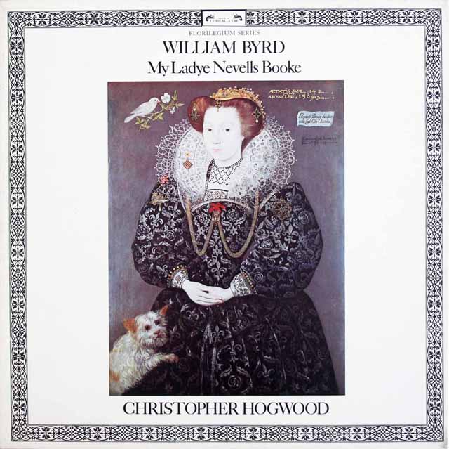 ホグウッドのバード/「マイ・レディ・ネヴェルス・ブック」　英L'OISEAU-LYRE　3424　LP レコード