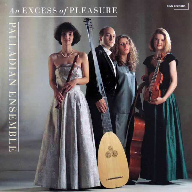 パラディアン・アンサンブルの「アン・エクセス・オブ・プレジャー」（N. マッテイス、パーセルほか）　英LINN RECORDS　3427　LP レコード