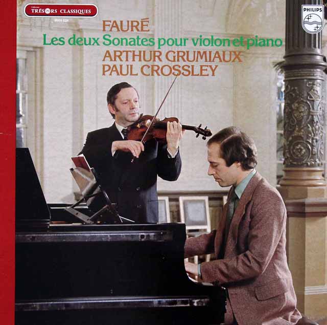 グリュミオー、クロスリーのフォーレ/ヴァイオリンソナタ集　仏PHILIPS　3431　LP レコード