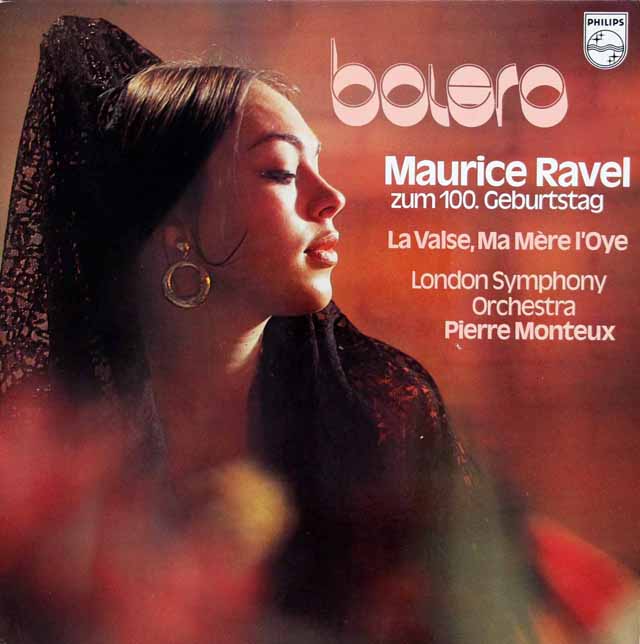 モントゥーのラヴェル/「ボレロ」ほか　～ラヴェル生誕100年～　蘭PHILIPS　3431　LP レコード