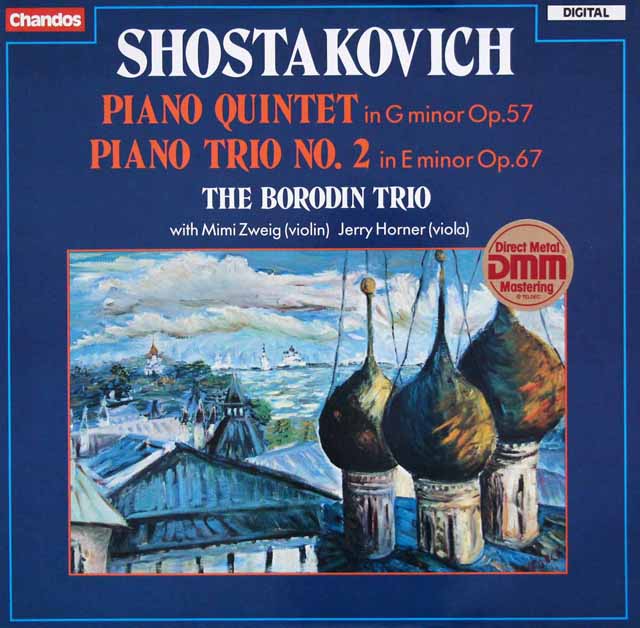 ボロディン・トリオ、ツヴァイク、ホーナー のショスタコーヴィチ/ピアノ五重奏曲ほか　英Chandos　3431　LP レコード