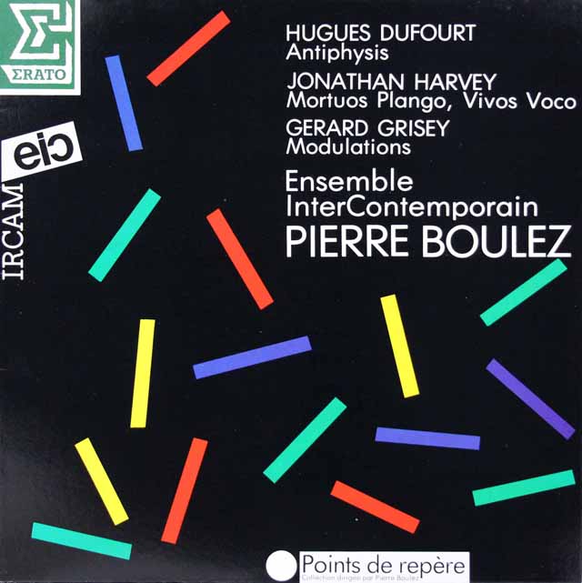 ブーレーズのデュフール、ハーヴェイ、グリゼー/作品集　仏ERATO　3431　LP レコード