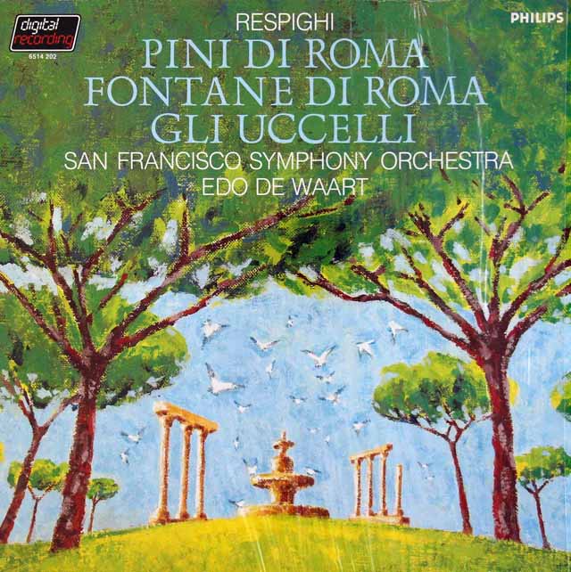 ワールトのレスピーギ/「ローマの松」、「ローマの噴水」ほか　蘭PHILIPS　3432　LP レコード
