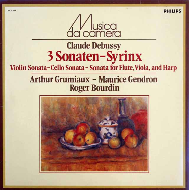 グリュミオー、ジャンドロンらのドビュッシー/ソナタ集　蘭PHILIPS　3434　LP レコード