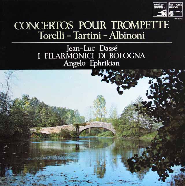 ダッセ、エフリキアンのトレッリ、タルティーニ、アルビノーニ/トランペット協奏曲集　仏HM　3435　LP レコード
