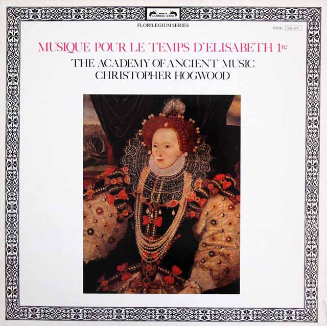ホグウッドの「エリザベス朝時代の音楽」　仏L'OISEAU-LYRE　3437　LP レコード