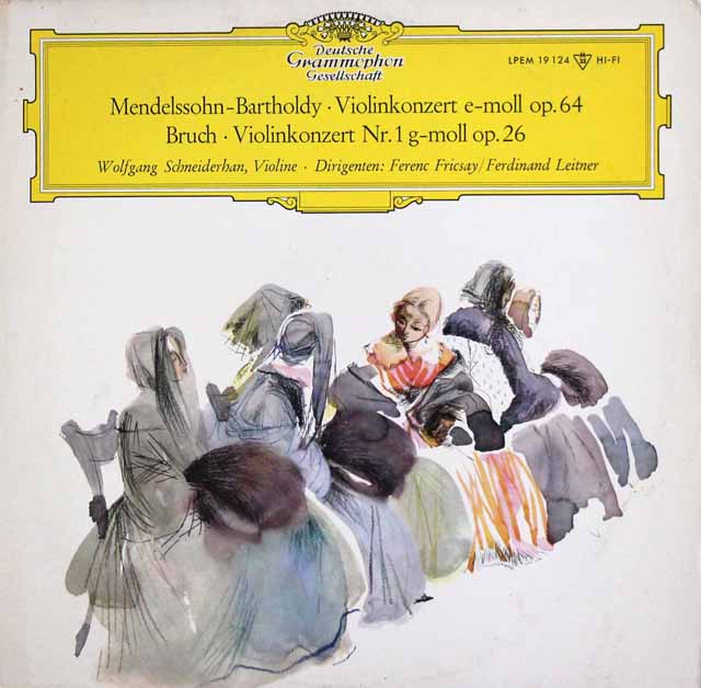 シュナイダーハンのメンデルスゾーン、ブルッフ/ヴァイオリン協奏曲集　独DGG　3443　LP レコード