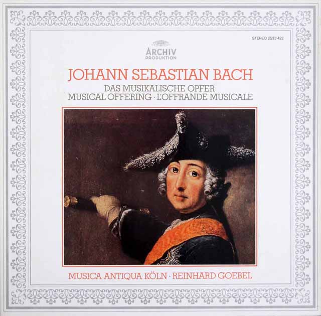 ゲーベル、ムジカ・アンティクヮ・ケルンのバッハ/音楽の捧げもの　独ARCHIV　3445　LP レコード