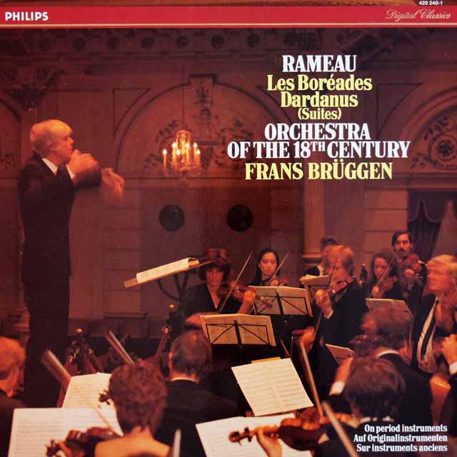 ブリュッヘンのラモー/組曲「ボレアド」、「ダルダニュス」　蘭PHILIPS　3509　LP レコード