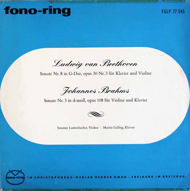 ラウテンバッハー、ガリングのベートーヴェン、ブラームス/ヴァイオリンソナタ集　独fono-ring　3509　LP レコード