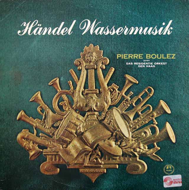 ブーレーズのヘンデル/水上の音楽　独Concert Hall　3510　LP レコード