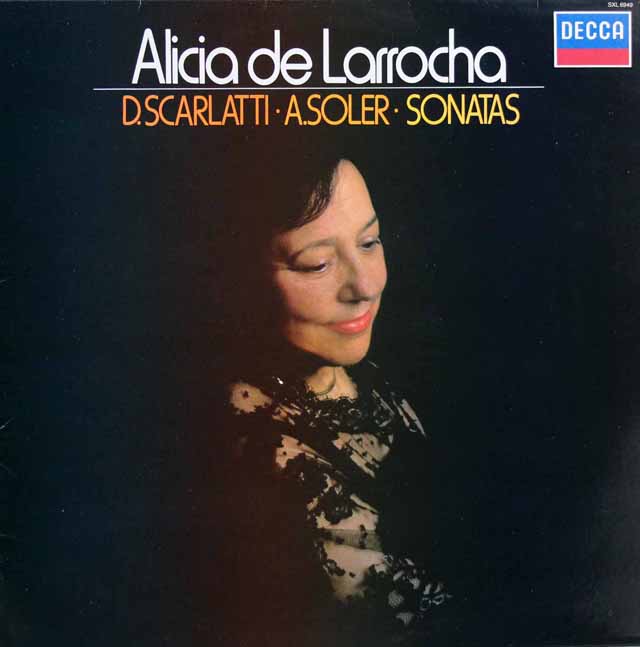 ラローチャのスカルラッティ、ソレール/ピアノソナタ集　蘭DECCA　3518　LP レコード