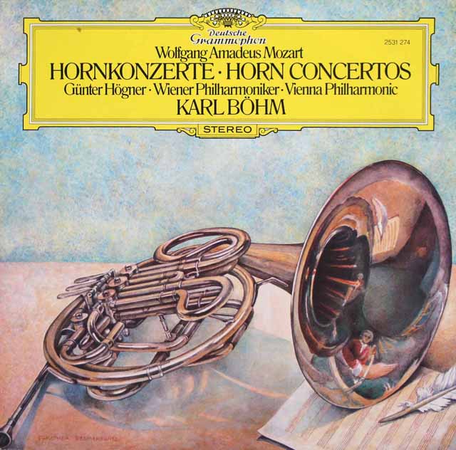 ヘーグナー、ベームのモーツァルト/ホルン協奏曲全曲　独DGG　3519　LP レコード